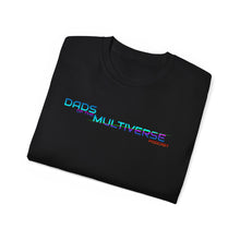 Load image into Gallery viewer, Dads of the Multiverse Podcast T-Shirt
