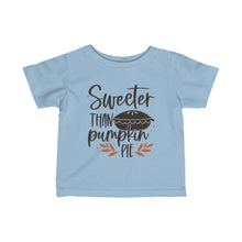 Load image into Gallery viewer, Sweeter Than Pumpkin Pie (Baby Tee)
