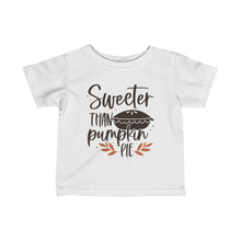 Load image into Gallery viewer, Sweeter Than Pumpkin Pie (Baby Tee)
